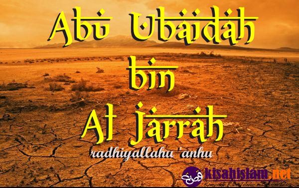 Abu Ubaidah bin Al Jarrah
