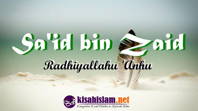 Sa’id bin Zaid Radhiyallahu ‘Anhu – ‘Singa Perang Yarmuk’
